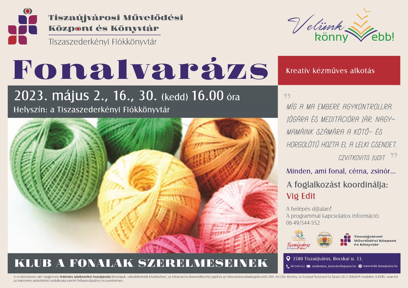 Maj Fonalvarázs fekvő Kronika