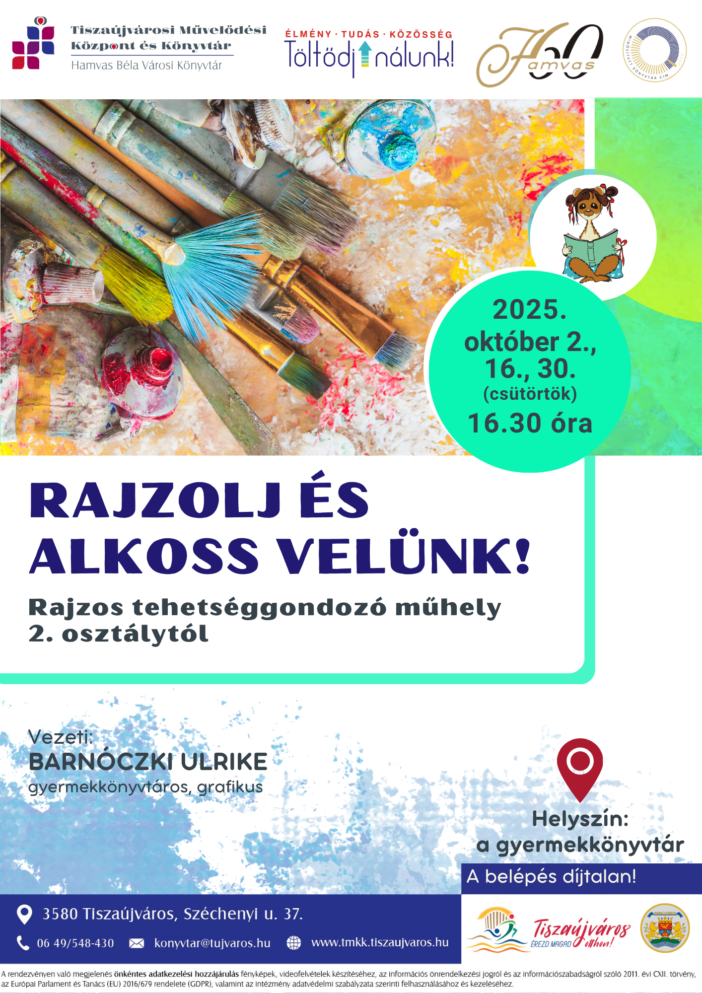 RAJZOLJ ÉS ALKOSS VELÜNK